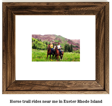 horse trail rides near me in Exeter, Rhode Island